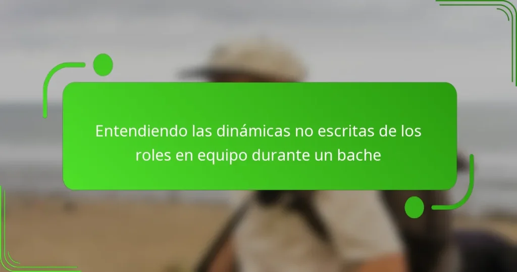 Entendiendo las dinámicas no escritas de los roles en equipo durante un bache